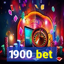 1900 bet